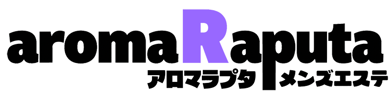 錦糸町 日本橋メンズエステ アロマラプタ